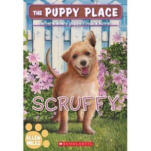 Scruffy (the Puppy Place #67) -- Ellen Miles